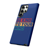 The BSC Be Kind Phone Case