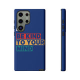 The BSC Be Kind Phone Case