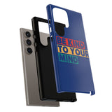 The BSC Be Kind Phone Case