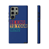 The BSC Be Kind Phone Case
