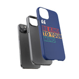 The BSC Be Kind Phone Case