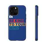 The BSC Be Kind Phone Case