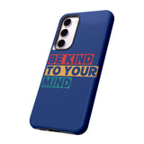 The BSC Be Kind Phone Case