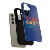 The BSC Be Kind Phone Case