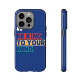 The BSC Be Kind Phone Case