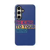 The BSC Be Kind Phone Case
