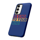 The BSC Be Kind Phone Case
