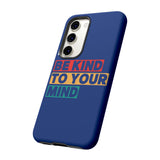 The BSC Be Kind Phone Case
