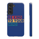 The BSC Be Kind Phone Case