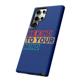The BSC Be Kind Phone Case